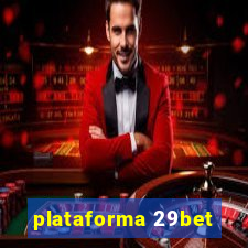 plataforma 29bet